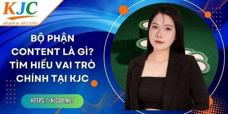 Bộ Phận Content