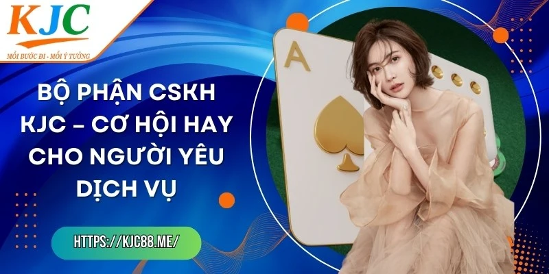 Bộ Phận CSKH