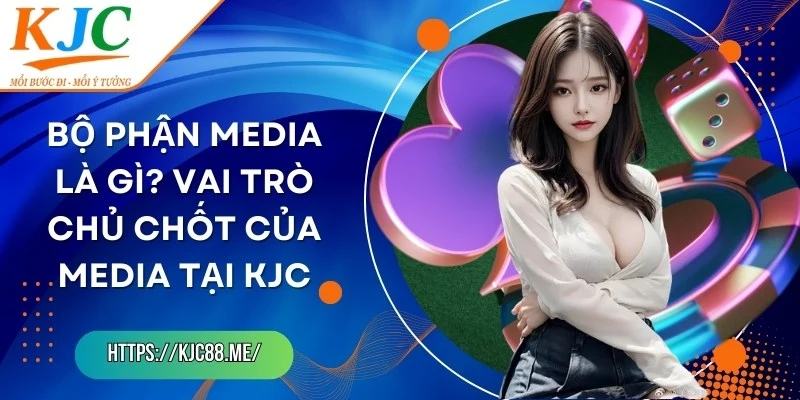 Bộ Phận Media