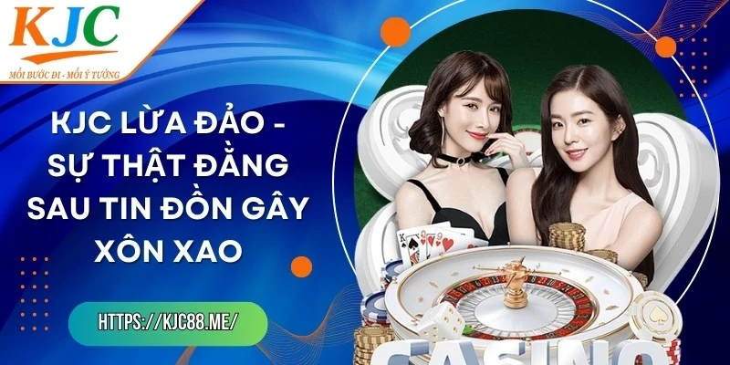 KJC Lừa Đảo
