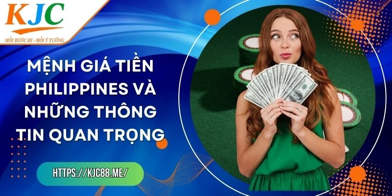 Mệnh Giá Tiền Philippines