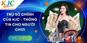 Trụ Sở Chính Của KJC